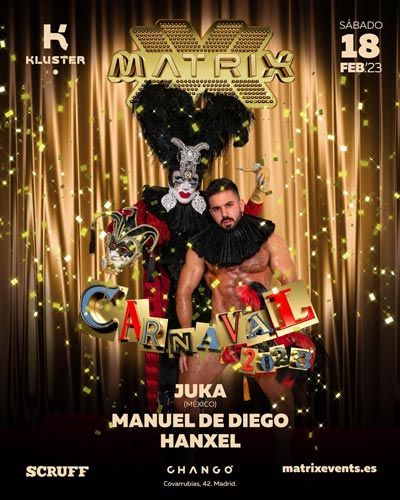 Chango Matrix Matrix - Carnaval 2023 @ Kluster - Madrid4gays